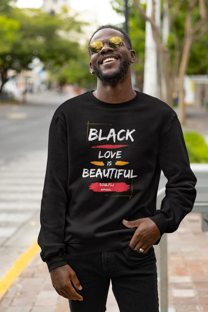 Black Love is Beautiful Unisex Sweatshirt
