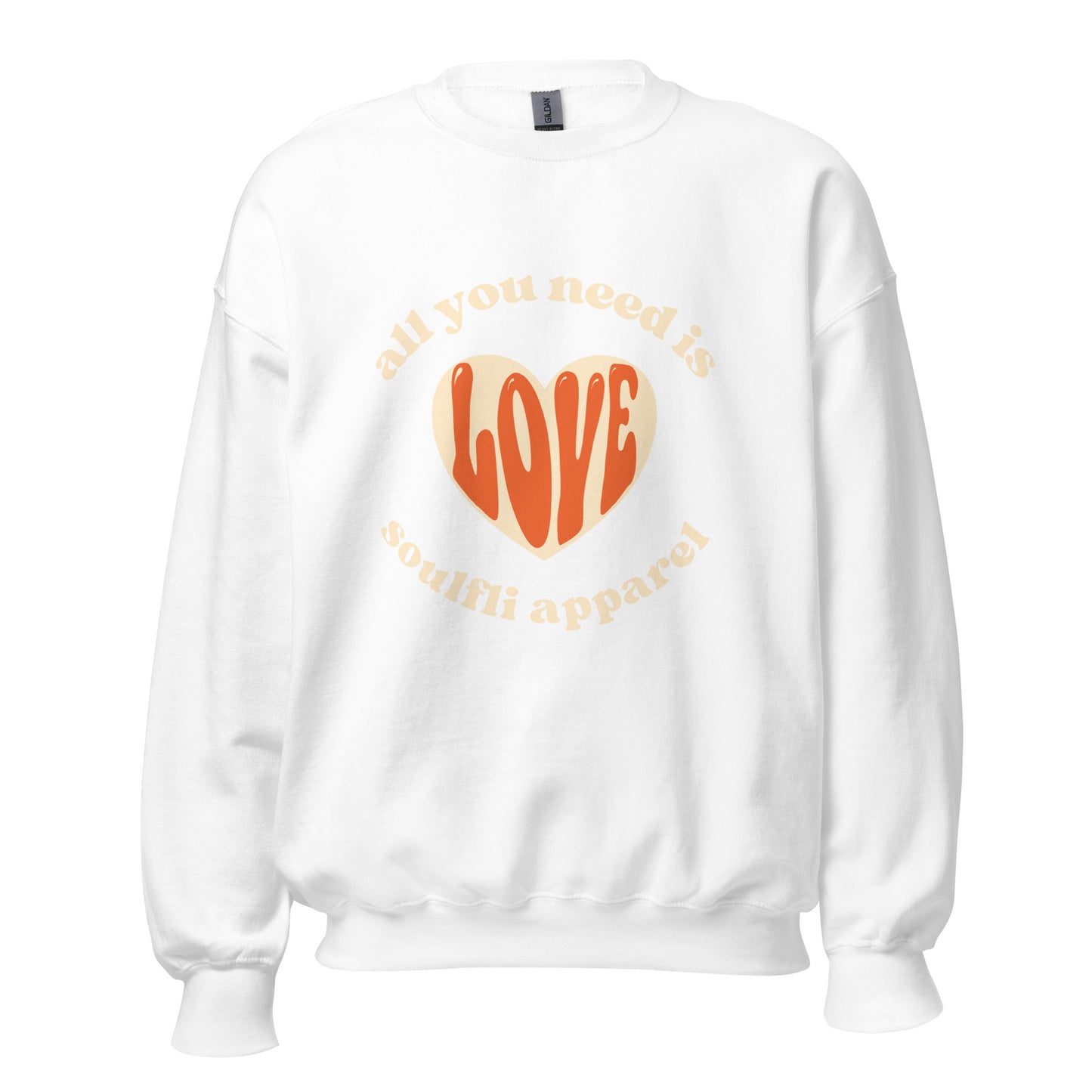 All you need is love Unisex Sweatshirt